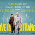 「人生は小説よりも奇なり」”Love is Strange”(2014)