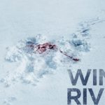 「ウインド・リバー」”Wind River”(2017)