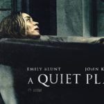 「クワイエット・プレイス」”A Quiet Place”(2018)