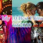 2020年映画ランキングベスト10 My 10 Best Films of 2020