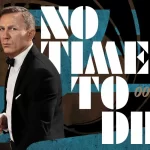 「007/ノー・タイム・トゥ・ダイ」”No Time To Die”(2021)