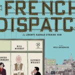 「フレンチ・ディスパッチ ザ・リバティ、カンザス・イヴニング・サン別冊」”The French Dispatch”(2021)