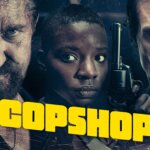 「炎のデス・ポリス」”Copshop”(2021)