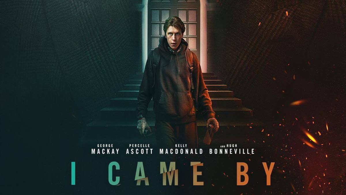 I-Came-By-2022-movie