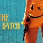 「マッドタウン」”The Bad Batch”(2016)